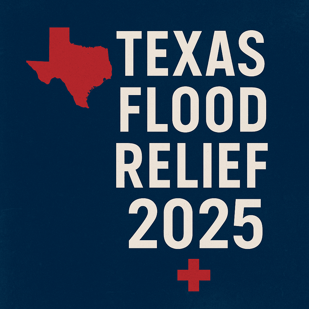 Texas Flood Relief 2025 - Support for flood victims in Texas